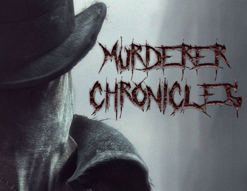 Murderer Chronicles : Chased by Death